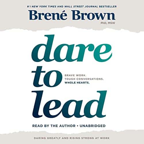 Cover: Brené Brown - Dare to Lead: Brave Work. Tough Conversations. Whole Hearts.
