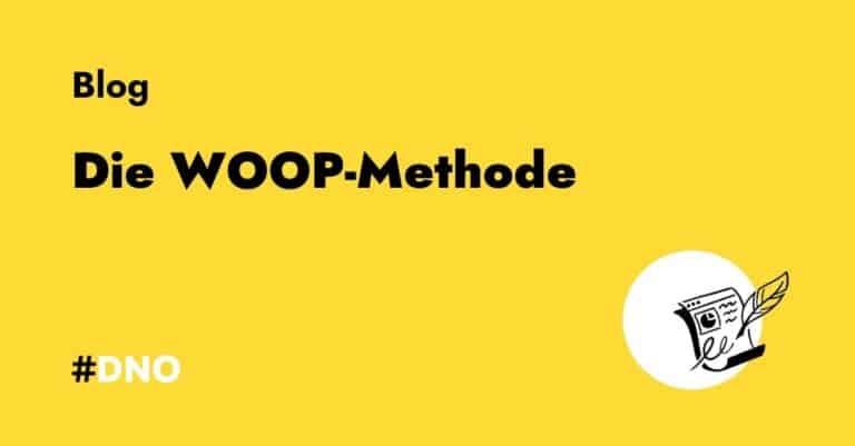 #DNO Blog: Die WOOP-Methode