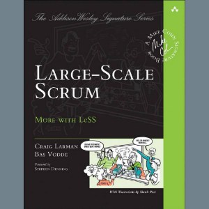 Cover: Craig Larman - Large-Scale Scrum: More with Less